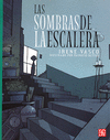 LAS SOMBRAS DE LA ESCALERA