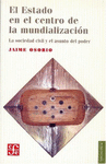 EL ESTADO EN EL CENTRO DE LA MUNDIALIZACION LA SOCIEDAD CIVIL Y EL ASUNTO DEL PODER