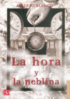 LA HORA Y LA NEBLINA