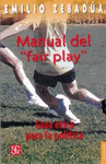 MANUAL DEL 'FAIR PLAY' GUIA ETICA PARA LA POLITICA