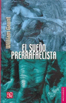 EL SUE�O PRERRAFAELISTA