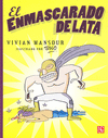 EL ENMASCARADO DE LATA