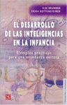 EL DESARROLLO DE LAS INTELIGENCIAS EN LA INFANCIA EJEMPLOS PRACTICOS PARA UNA ENSE�ANZA EXITOSA
