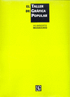 EL TALLER DE GRAFICA POPULAR
