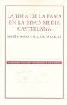 LA IDEA DE LA FAMA EN LA EDAD MEDIA CASTELLANA
