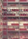 IMAGENES DE LA TRADICION VIVA