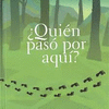 �QUIEN PASO POR AQUI?