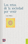 LOS RETOS DE LA SOCIEDAD POR VENIR