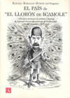 EL PAIS DE 'EL LLORON DE ICAMOLE'