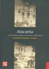 ATACAMA ENSAYO SOBRE LA GUERRA DEL PACIFICO, 1879-1883