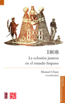 1808 LA ECLOSION JUNTERA EN EL MUNDO HISPANO