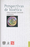 PERSPECTIVAS DE BIOETICA