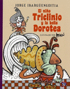 EL NI�O TRICLINIO Y LA BELLA DOROTEA