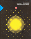 APORTACIONES CIENTIFICAS Y HUMANISTICAS MEXICANAS EN EL SIGLO XX