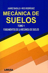 MECANICA DE SUELOS I, FUNDAMENTOS DE LA MECANICA DE SUELOS 3A ED