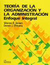 TEORIA DE LA ORGANIZACION Y LA ADMINISTRACIONCON UN ENFOQUE INTEG