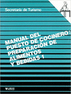 MANUAL DEL PUESTO DE COCINERO: PREPARACION DE ALIMENTOS Y BEBIDAS