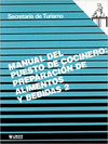 MANUAL DEL PUESTO DE COCINERO: PREPARACION DE ALIMENTOS Y BEBIDAS