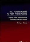 DEL FUNCIONALISMO AL POST-RACIONLISMO
