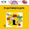 EN QUE TRABAJA LA GENTE