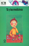 TU Y LAS MEDICINAS
