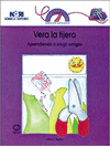 VERA LA TIJERA, APRENDIENDO A ELEGIR AMIGOS