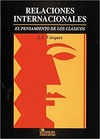 RELACIONES INTERNACIONALES/EL PENSAMIENTO DE LOS CLASICOS