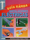 INSTALACIONES ELECTRICAS, REPARACIONES PASO A PASO
