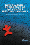 NUEVO MANUAL DE DIDACTICA DE LAS CIENCIAS HISTORICO-SOCIALES