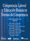 COMPETENCIA LABORAL Y EDUCACION BASADA EN NORMAS DE COMPETENCIA