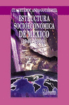 ESTRUCTURA SOCIOECONOMICA DE MEXICO (1940-2000)