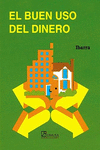 EL BUEN USO DEL DINERO