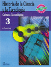 HISTORIA DE LA CIENCIA Y LA TECNOLOGIA III, CULTURA TECNOLOGICA