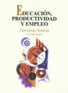 EDUCACION, PRODUCTIVIDAD Y EMPLEO