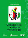 COMUNICACION DE CIENCIA Y TECNOLOGIA