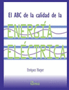 EL ABC DE LA CALIDAD DE LA ENERGIA ELECTRICA
