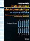 MANUAL DE INSTALACIONES ELECTROMECANICAS EN CASAS Y EDIFICIOS