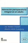 VALORACION PERIOPERATORIA INTEGRAL EN EL ADULTO 3A ED
