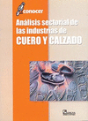 ANALISIS SECTORIAL DE LAS INDUSTRIAS DE CUERO Y CALZADO