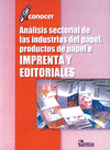 ANALISIS SECTORIAL DE LAS INDUSTRIAS DE PAPEL PRODUCTOS DE PAPEL