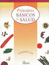 PRINCIPIOS BASICOS DE SALUD, PRIMERA PARTE