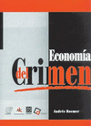 ECONOMIA DEL CRIMEN (P D)