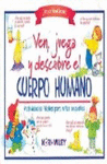 VEN JUEGA Y DESCUBRE EL CUERPO HUMANO, ACTIVIDADES FACILES PRA NI
