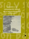 LA POESIA Y SU INTERPRETACION TEXTUAL EN LA  EDUCACION BASICA