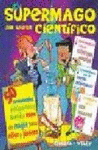 EL SUPER MAGO CIENTIFICO