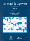 LOS ROSTROS DE LA POBREZA EL DEBATE TOMO III