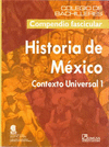 HISTORIA DE MEXICO, CONTEXTO UNIVERSAL 1