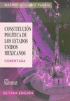 CONSTITUCION POLITICA DE LOS ESTADOS UNIDOS MEXICANOS