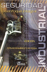 SEGURIDAD INDUSTRIAL, UN ENFOQUE INTEGRAL 3A ED