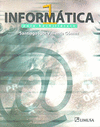 INFORMATICA PARA BACHILLERATO I